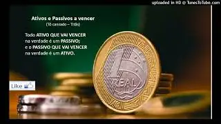 Ativos e Passivos a vencer