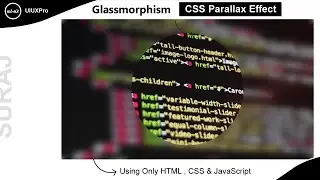CSS Glassmorphism Effect | CSS3 Effect | Html CSS And JS Parallex Effect | @uiuxpro