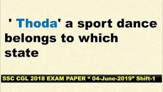 Thoda belong to which state // SSC CGL 2018 // general knowledge questions// Gk question