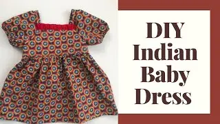 Making a Cute Baby Dress | DIY Indian Baby Dress