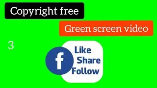 Facebook Like Follow and share button green screen video 3