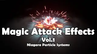 Niagara Magic Attack Effects Vol.1