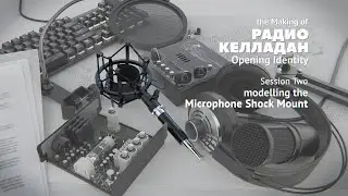 The Making of RK Opening. Session 02: the Shock Mount modelling timelapse
