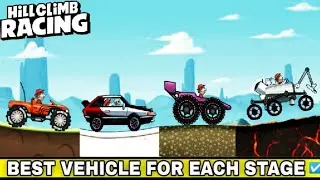 HILL CLIMB RACING : Best Vehicle For Each Stage