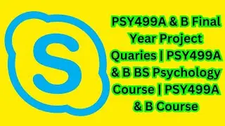 PSY499A & B Final Year Project Quaries | PSY499A & B BS Psychology Course | PSY499A & B Course