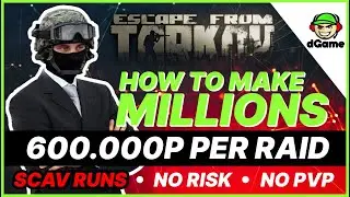 It's so easy to become a millionaire in Escape from Tarkov! Incredible Scav  money making  route #4
