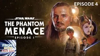 EPISODE FOUR: STAR WARS EPISODE I THE PHANTOM MENACE