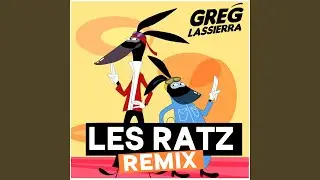 LES RATZ (SHATTA Remix)