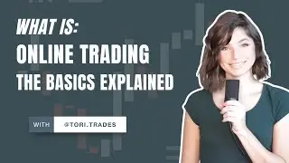 What is: Online Trading (The Basics Explained)
