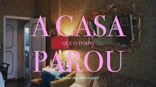 A Casa que o Tempo Parou (Aesthetic cinematic short film)