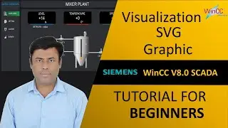 22- WinCC V8.0: What is SVG Graphic? | Why Use It?|How to Configure?|Step-by-Step Beginners Tutorial