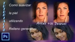 Como suavizar la piel utilizando relleno generativo en Photoshop