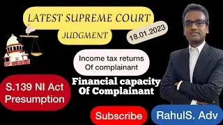 Supreme Court Judgement | Presumption | Financial Capacity|sec 138