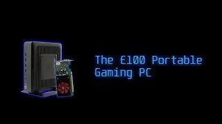 The £100 Portable Gaming PC
