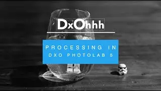 Processing a B&W in DxO Photolab 5