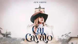 Cai do Cavalo - Jayne Martins - (Clipe Oficial)