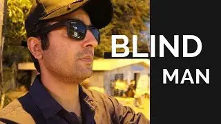 Blind Man in Lahore | Short Films Series | Story 8 | Muhammad Mansoor