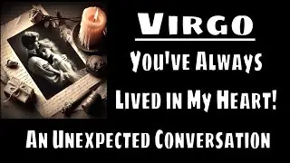 Virgo: Oh My, Thinking of You ❤️ Hoping You're Thinking of Me - Intuitive Tarot October #virgo