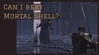 [PC] Can I beat Mortal Shell? - Part 6