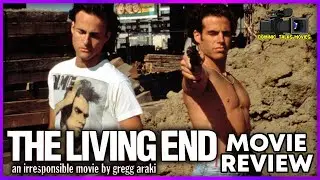 The Living End (1992) - exploring existentialism and mortality through the 