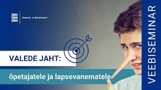 Valede jahist õpetajatele ja lastevanematele