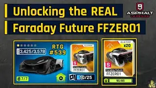 Asphalt 9 | Unlocking the REAL Faraday Future FFZERO1 | RTG 