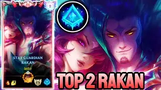 WILD RIFT RAKAN - TOP 2 RAKAN GAMEPLAY - GRANDMASTER RANKED
