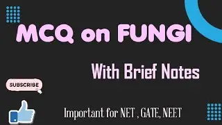 MCQ on Fungi:Fungal  Classification: Kingdom Fungi.. with Brief Notes