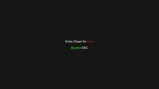 Extra Cheat for Rust | Bypass EAC