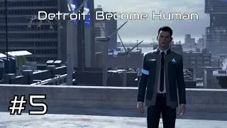 Тебе не спрятаться! | Detroit: Become Human #5 | 2K 60FPS