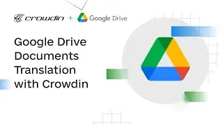 Translation of the Google Drive documents with Crowdin