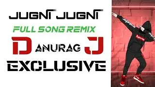 JUGNI JUGNI FULL SONG JBP MIX BY DJ ANURAG EXCLUSIVE 🤘