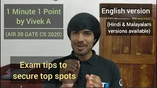 1 Minute 1 Point by Vivek A | Exam Tips to secure top spots | English | AIR 39, GATE CS 2020