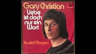 Gary Christian  - Es wird Morgen