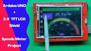TFT LCD Speedo meter Arduino UNO | arduino 2.4 tft lcd projects | TFT LCD Shield | Arduino UNO Mega