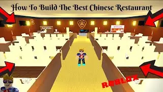 How to Build The Best Chinese Restaurant l Restaurant Tycoon Roblox