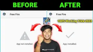 Free Fire Not Installed Problem Solution 2022 | How To Fix App Not Installed Problem