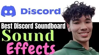 Best Discord Soundboard Sound Effects for Your Server in 2024