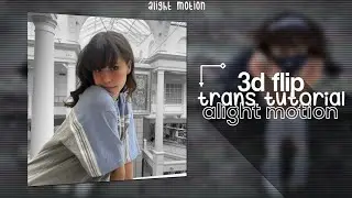 3d flip tutorial | alight motion