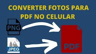 Como converter fotos para um arquivo PDF direto no Celular