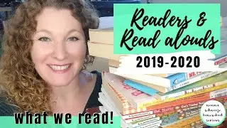 HOMESCHOOL READ ALOUDS & READERS || 2019-2020 END OF YEAR WRAP UP