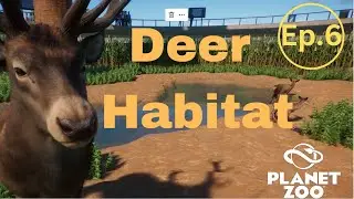 Red Deer Habitat | Planet Zoo | Ep.6