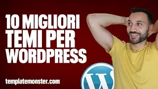 I 10 Migliori TEMI per WordPress 2024 [ PAZZESCHI ]