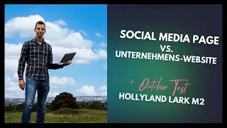 Outdoor Test mit dem Hollyland Lark M2 UND Social Media vs. Webseite