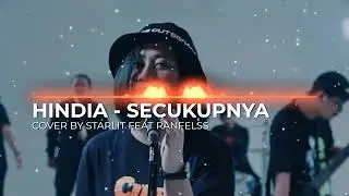 HINDIA - SECUKUPNYA ( COVER BY STARLIT FEAT RANFELSS ) INSTRUMENT - NO VOCAL