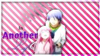 [Short AMV] Angel Beats | Yui × Hinata - In Another Life (13+)