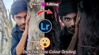 Dark Pink Tone Lightroom Colour Grading | Devil Dark Editing | Ads Pictures