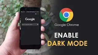 How to enable dark theme on Google Chrome in any smartphone ? | Android Chrome UI Dark mode