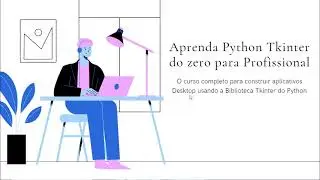 Curso Python Tkinter - Introdução ao curso