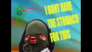 I DONT HAVE THE STOMACH FOR IT